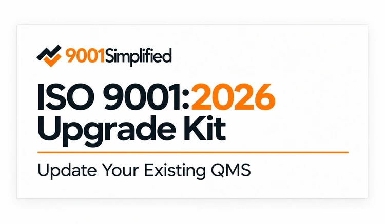 ISO 9001:2026 Upgrade Kit — Update Your Existing QMS