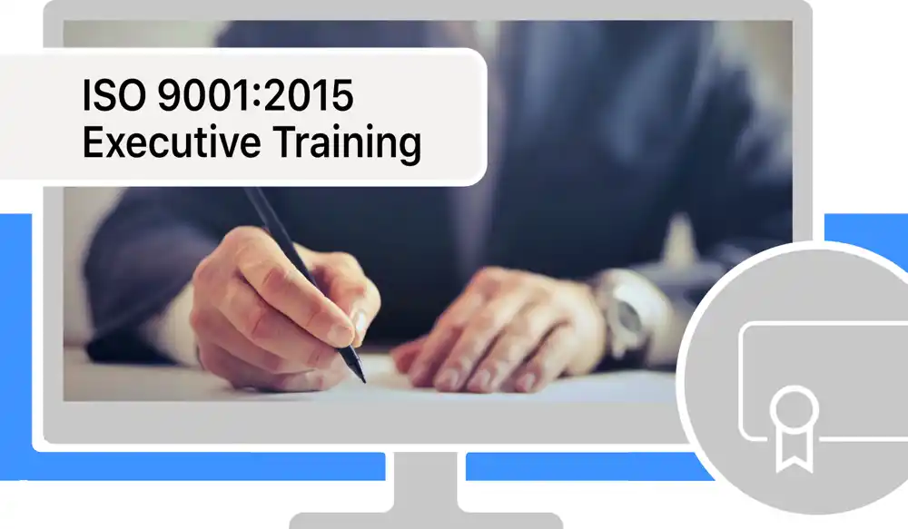 ISO 9001:2015 Executive Training