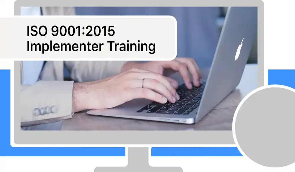 ISO 9001:2015 Implementer Training