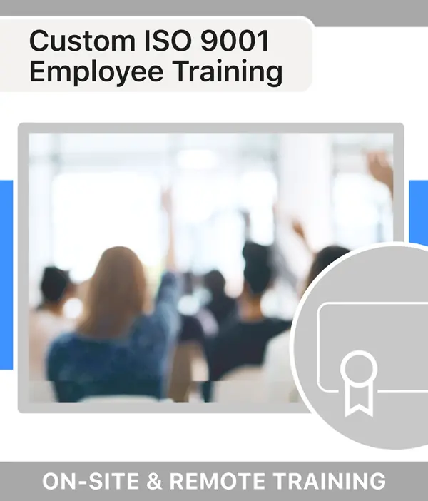 Custom ISO 9001 Employee Training