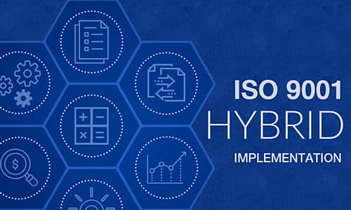 Hybrid Approach to ISO 9001